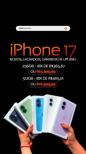 IPHONE 17 COM 256GB - TODAS AS CORES, LACRADOS+ GARANTIA DE UM ANO