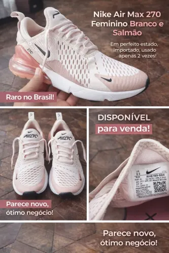 ? Nike Air Max 270 Feminino Branco e Salmão - IMPORTADO | Parece Novo! ?