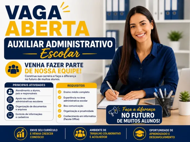 VAGA DE EMPREGO - AUXILIAR ADMINISTRATIVO ESCOLAR
