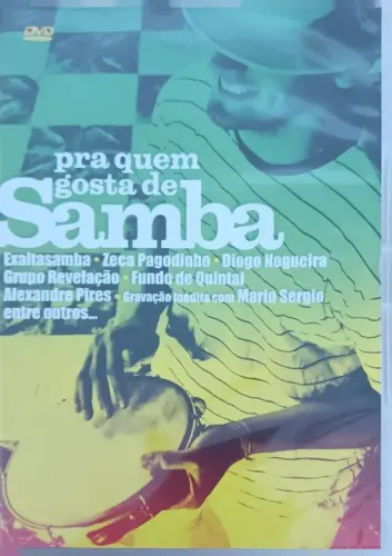 Dvd Para quem gosta de Samba