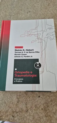 Livro Ortopedia e Traumatologia: Princípios e Práticas. 5 °EDIÇÃO Sizínio k. Herbert
