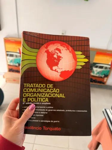 Tratado de Comunicação Organizacional e Política - Gaudêncio Torquato