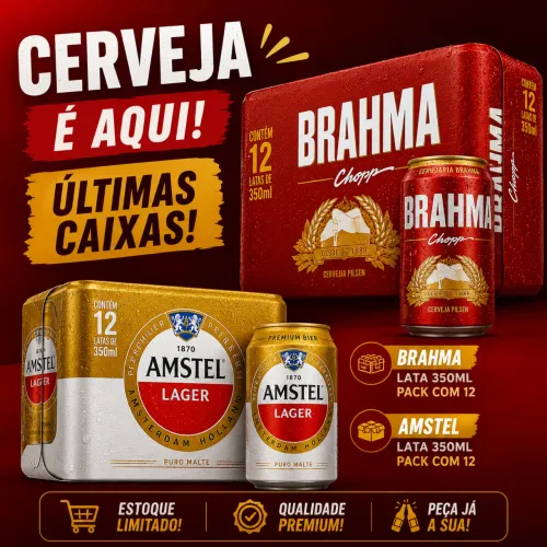 ? QUEIMA DE ESTOQUE! ÚLTIMAS CAIXAS DE BRAHMA E AMSTEL 350ML