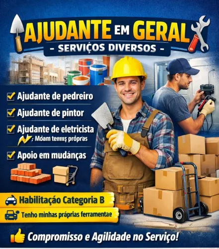 Ajudante em Geral - Serviços Diversos
