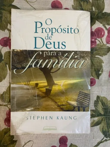 O Propósito de Deus para a Família - Stephen Kaung
