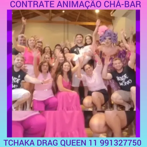 TCHAKA drag queen animação chá bar chá de lingerie chá de cozinha a vida é uma festa