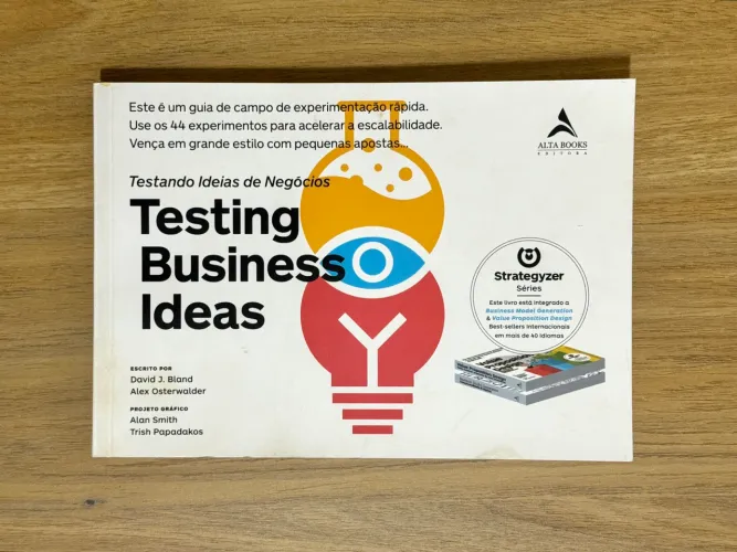 Livro Testing Business Ideas - David J. Bland e Alexander Osterwalder - Excelente Estado