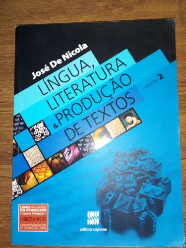 Língua, literatura e produção de texto: volume 2 - José De Nicola 