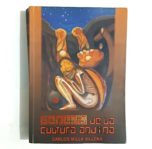 Livro Genesis De La Cultura Andina - Carlos Milla Villena - Raro