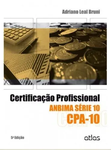 Livro Certificação Profissional ANBIMA Série 10 - CPA-10