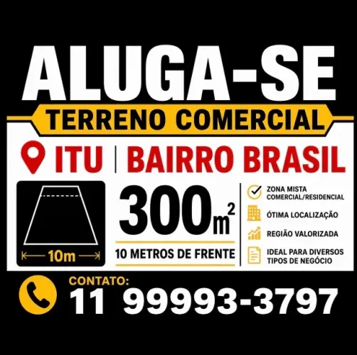 Aluguel Terreno 330m2 Itú Bairro Brasil
