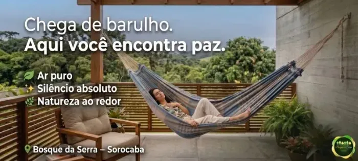 Qualidade de Vida Começa no Bosque da Serra