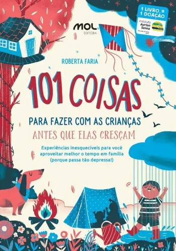 Livro 101 Coisas Para Fazer Com as Crianças Roberta Faria Editora Mol Usado