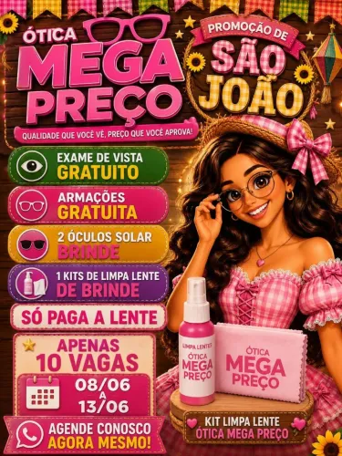 ? Promoção de São João na Ótica Mega Preço ?