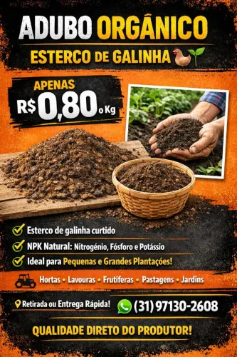 ADUBO ORGÂNICO - ESTERCO DE GALINHA