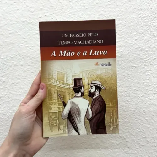Livro Um Passeio Pelo Tempo Machadiano - A Mão e a Luva | Brechó | Bazar | Desapego | Sebo