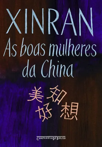 As boas mulheres da China - Xinran