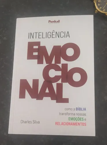 Livro Inteligência Emocional - Como a Bíblia transforma nossas emoções e relacionamentos.