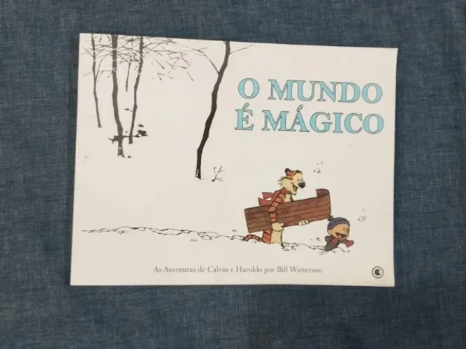 Calvin e Haroldo - O Mundo é Mágico - Volume - 1