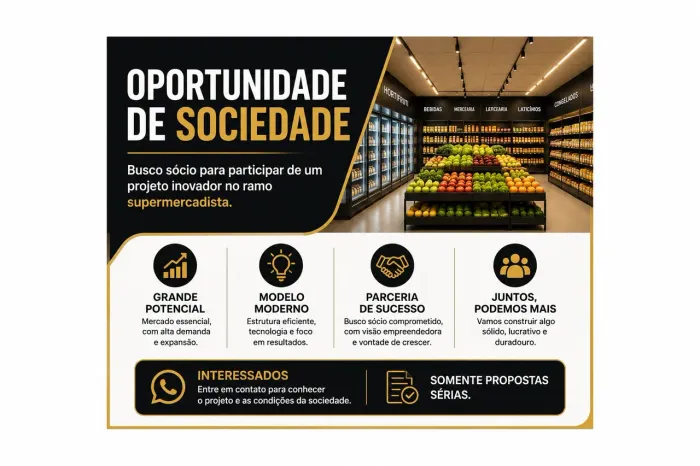 Procura-se Sócio para Projeto no Ramo Supermercadista
