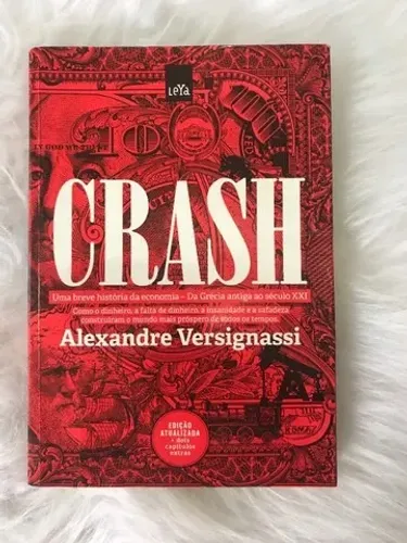 Crash - Uma Breve História da Economia