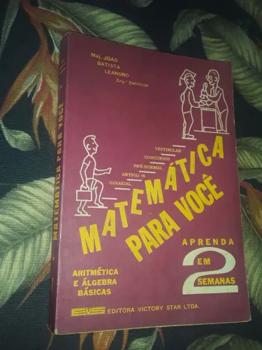 Matemática para você aritmética e álgebra básica 
