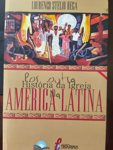 Por Outra História da Igreja na América Latina