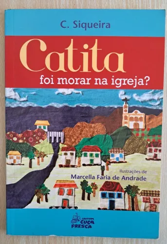 Livro Catita foi morar na igreja?