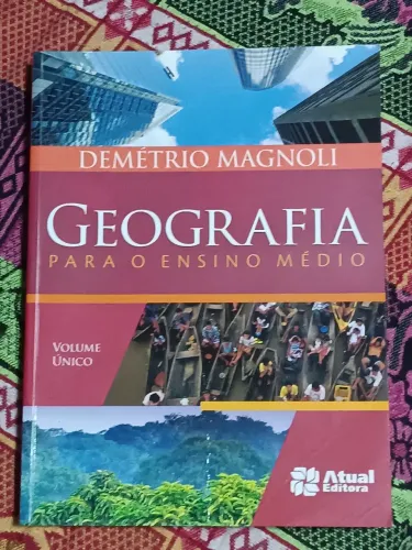 Geografia para o Ensino Médio - Demétrio Magnoili