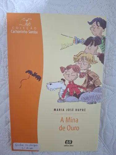 LIVRO A MINA DE OURO EDITORA ÁTICA