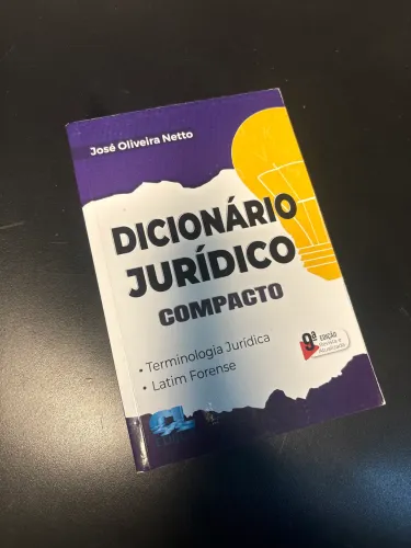 Dicionário Jurídico Compacto 9ª Edição - José Oliveira Netto