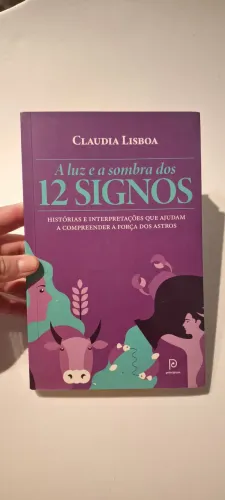 a luz e a sombra dos 12 signos - Claudia Lisboa
