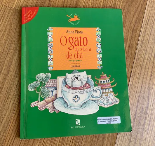 Livro - O Gato da Xícara de Chá - Anna Flora idade 4 a 10 anos