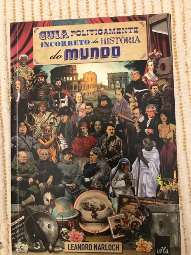 Guia Politicamente Incorreto da História do Mundo