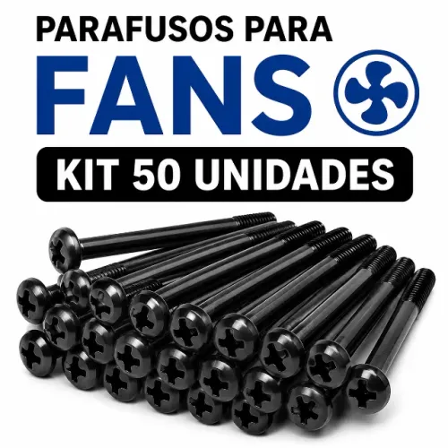 Parafusos longos Fans - Kit 50 un. - 30mm - Ventoinha; Cooler; PC; Computador