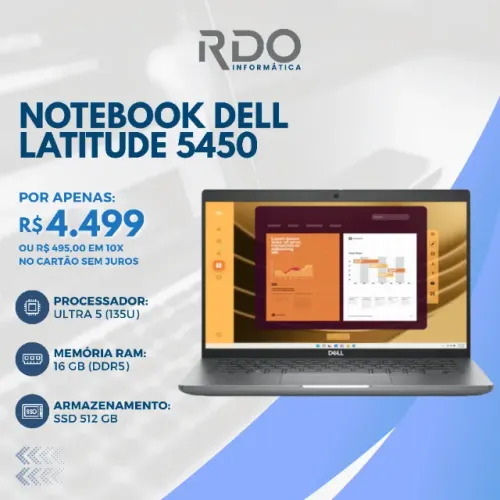 Notebook Dell Latitude 5450, i5 4GB/16GB, SSD 512GB - Potente e de alta performance
