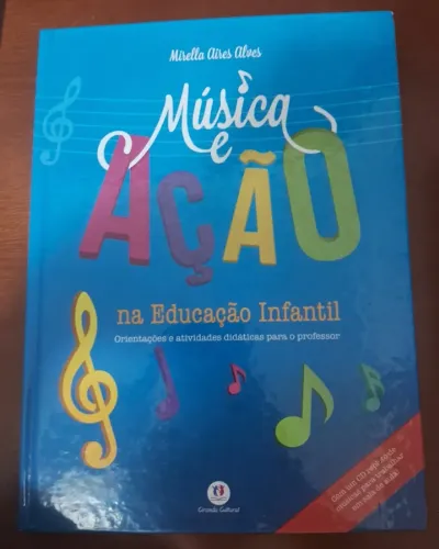 Livro Música e Ação na Educação Infantil
