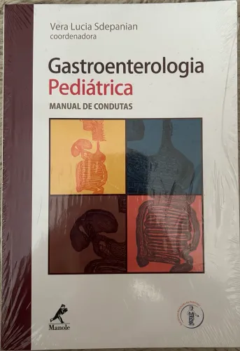 Gastroenterologia Pediátrica: Manual de Condutas (Lacrado)