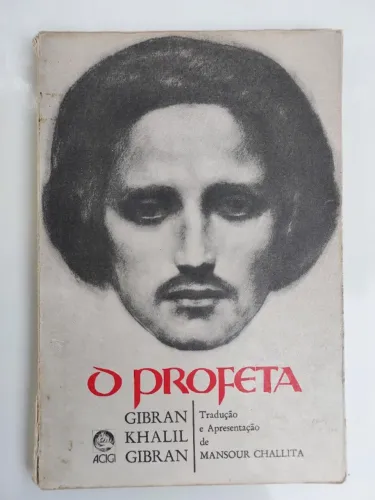 Livro O Profeta Khalil Gibran, 1978, 88 páginas. Usado.