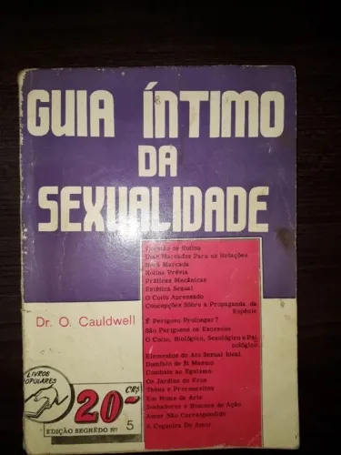 Livro Guia Íntimo Da Sexualidade Dr. O. Cauldwell