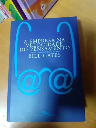 LIVRO A EMPRESA NA VELOCIDADE DO PENSAMENTO. BILL GATES