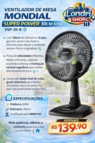VENTILADOR DE MESA MONDIAL SUPER POWER 30cm 60W VSP-30-B