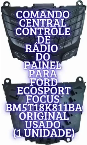 Comando Central e Controle do Som do Painel Ford BM5T18K811BA Usado