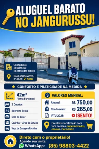 APARTAMENTO PARA ALUGAR NO JANGURUSSU - R$ 750,00