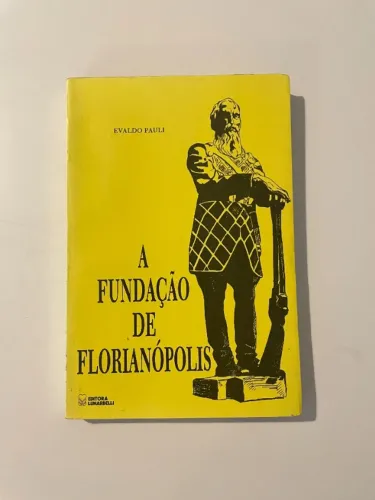 A Fundação de Florianópolis