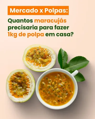 Polpa de Maracujá Pura com Sementes e Sem Adição de Água. R$ 20,00 o KG.