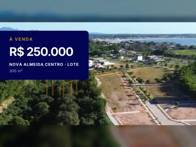Lote em Nova Almeida Centro: ideal para sua casa dos sonhos!