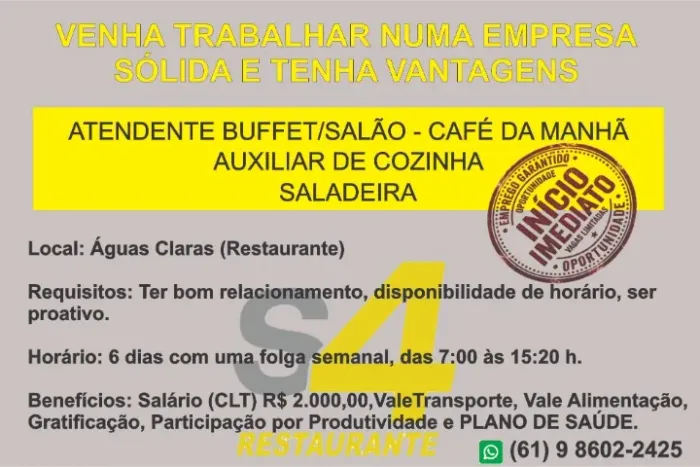 Vagas de emprego - Auxiliar de Cozinha, Saladeira e Atendente de Salão.