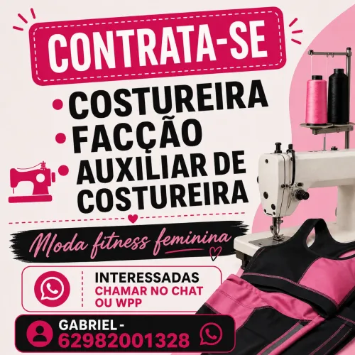 Contrata-se costureira, auxiliar de costureira e facção 