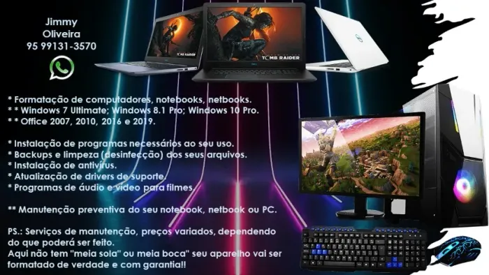 ** Formatação de computadores, notebooks, netbooks.